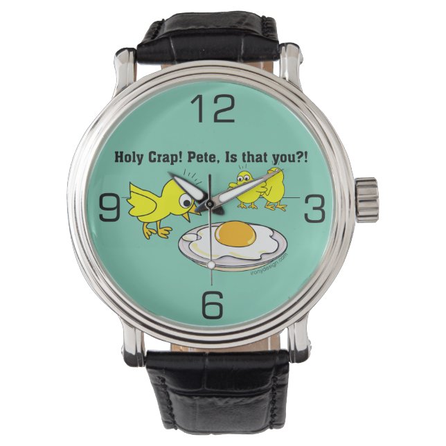 Holy Crap! Pete Humour Watch (Front)