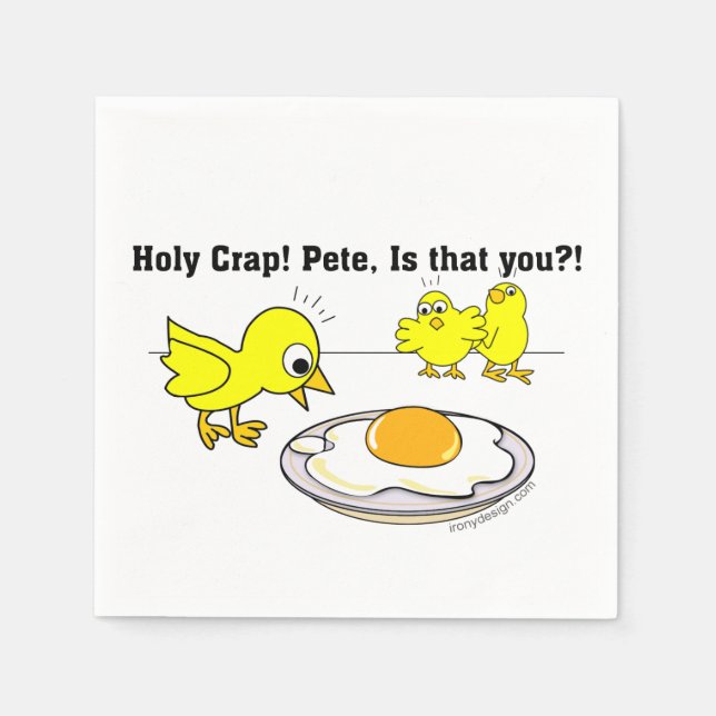 Holy Crap! Pete, is that you? Napkin (Front)