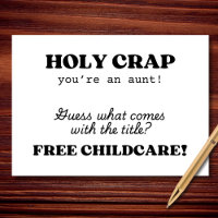 Holy Crap You're an Aunt Funny Baby