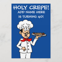 Holy Crepe Someone Turning 40 40th Birthday Invite