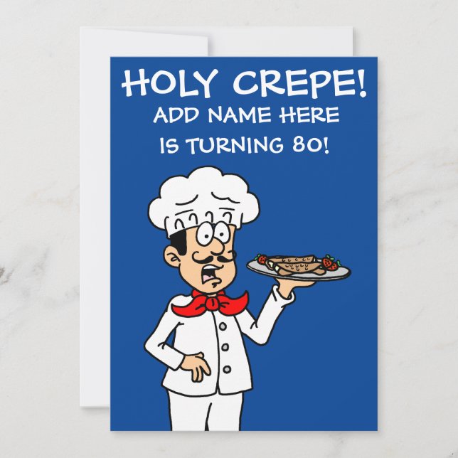 Holy Crepe Someone Turning 80 80th Birthday Invite (Front)