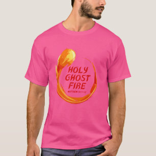 Holy Ghost Fire Spirit Filled Bright Coloured Chri T-Shirt