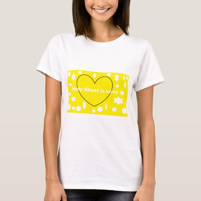 Holy Ghost is Love T-Shirt (Front)