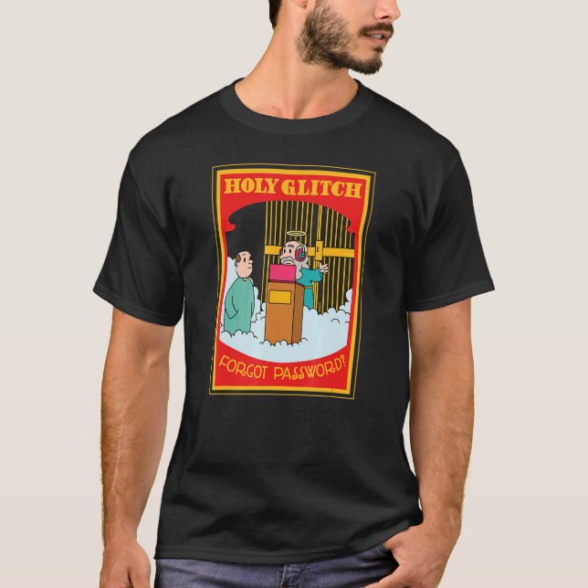Holy Glitch  Forgot Password T-Shirt (Front)
