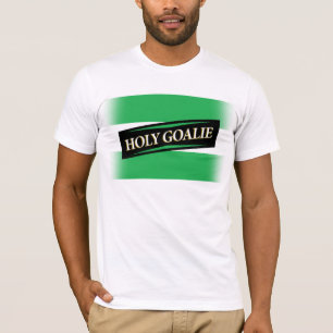 "Holy Goalie" T-Shirt