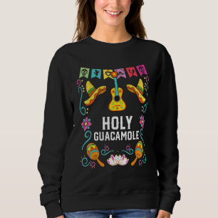 Holy Guacamole Avocado Vegetarian Guac Dip Sweatshirt