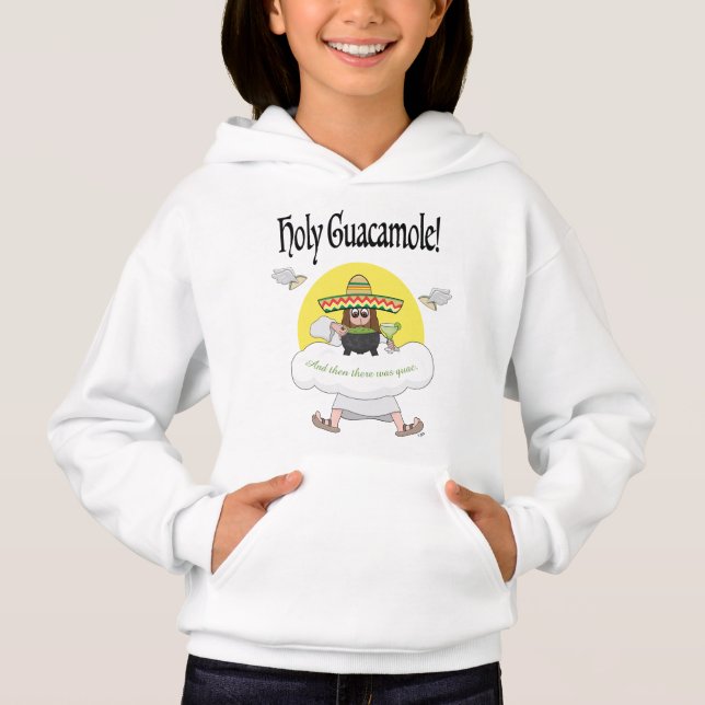 Holy Guacamole Hoodie (Front)