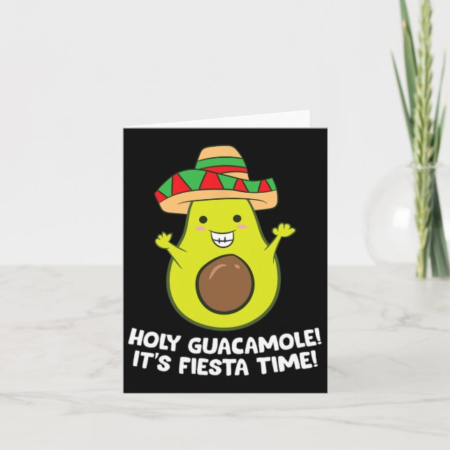 Holy Guacamole It's Fiesta Time Cinco De Mayo Avoc Card (Front)