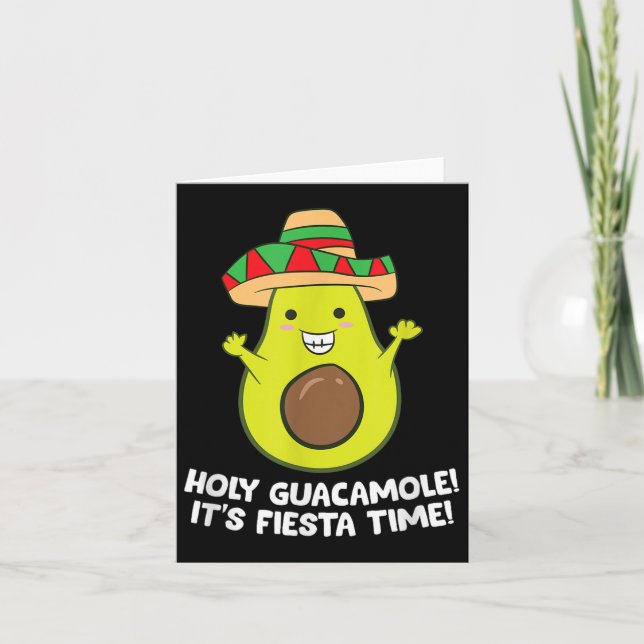 Holy Guacamole Its Fiesta Time Cinco De Mayo Avoca Card (Front)