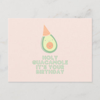 HOLY GUACAMOLE It's your birthday Postcard