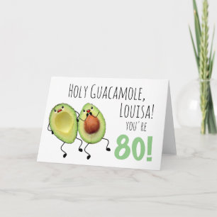 Holy Guacamole Personalised 80th Birthday Card