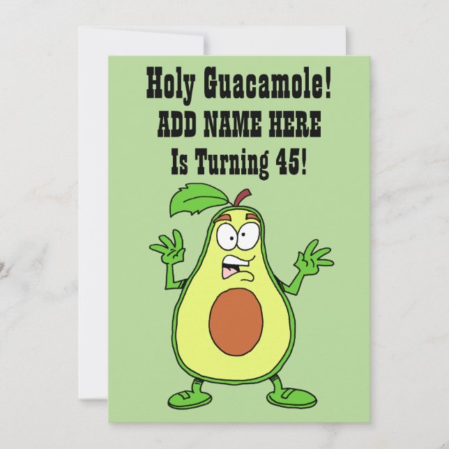 Holy Guacamole Someone Is Turning 45 Avocado Invitation (Front)