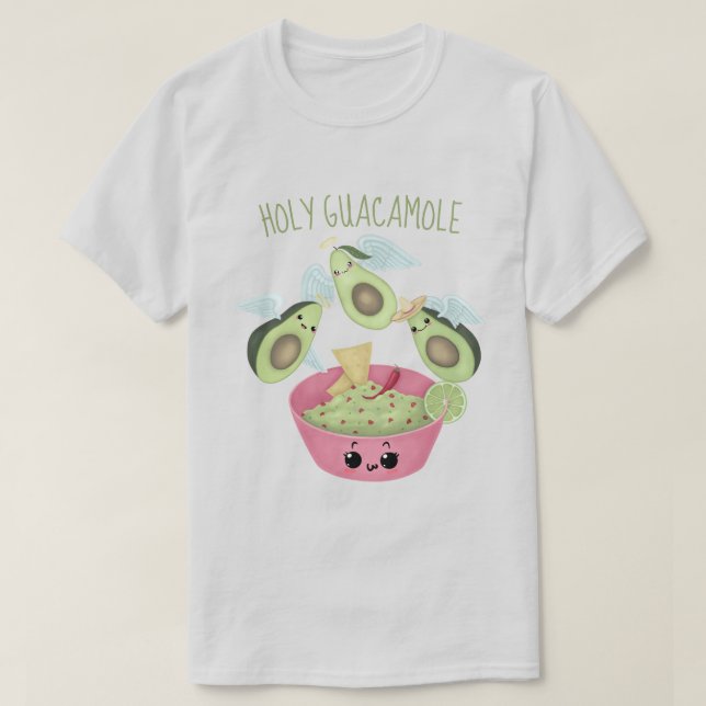Holy Guacamole T-Shirt (Design Front)