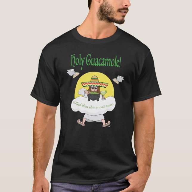 Holy Guacamole T-Shirt (Front)