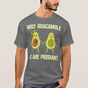 Holy Guacamole We Are Pregnant Avocado Couple Preg T-Shirt