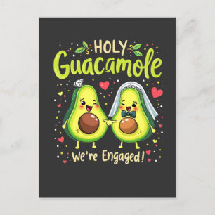 Holy Guacamole We're Engaged Couples Bride Postcard
