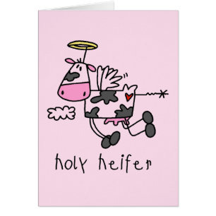 Holy Heifer Tshirts and Gifts