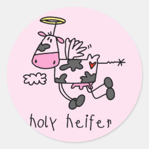 Holy Heifer Tshirts and Gifts Classic Round Sticker