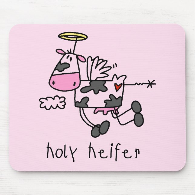 Holy Heifer Tshirts and Gifts Mouse Pad (Front)