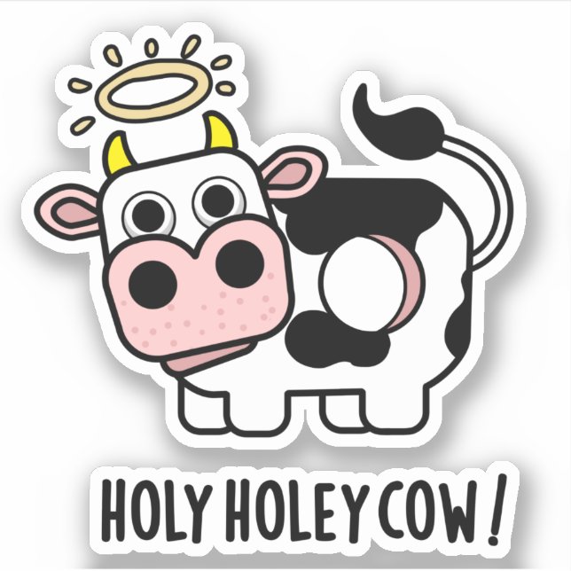 Holy Holey Cow Funny Animal Pun (Front)