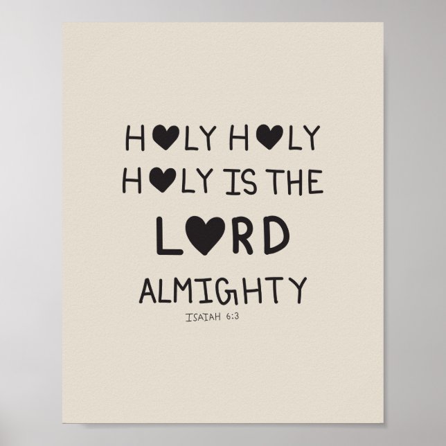 Holy Holy Holy is the lord almighty  Poster (Front)