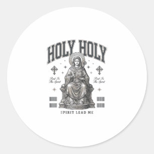 Holy Holy Vintage Engraving Religious Shirt Design Classic Round Sticker