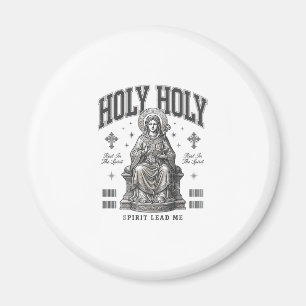 Holy Holy Vintage Engraving Religious Shirt Design Magnet
