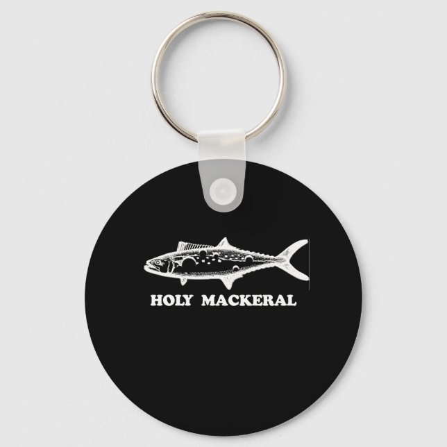 HOLY MACKERAL T-shirt Key Ring (Front)