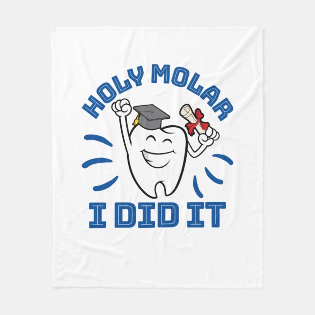 Holy Molar I Did It Dentist RDH Graduation Fleece Blanket (Front)