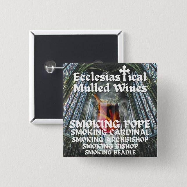 Holy Moly, Ecclesiastical Mulled Wines 15 Cm Square Badge (Front & Back)