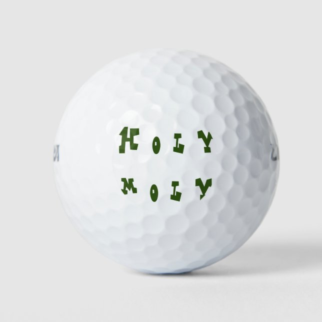 Holy moly golf ball (Front)