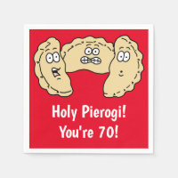 Holy Pierogi I'm 70 Funny Polish Napkins