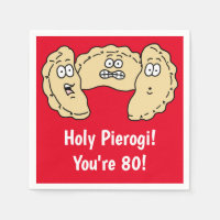 Holy Pierogi I'm 80 Funny Polish Napkins