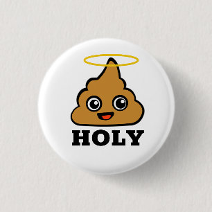 Holy Poop 3 Cm Round Badge