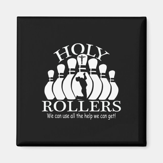 Holy Rollers Matching Bowling Team  Magnet (Front)