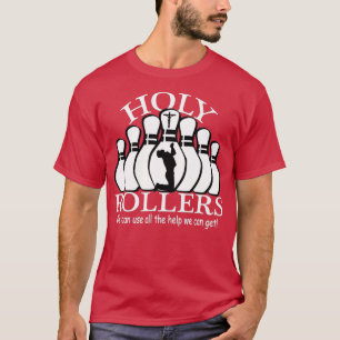 Holy Rollers Matching Bowling Team T T-Shirt