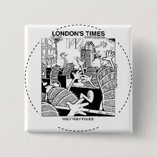 Holy Roly Polies Funny 15 Cm Square Badge