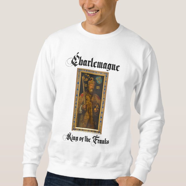 Holy Roman Empire Charlemagne Sweatshirt (Front)