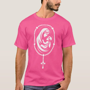 Holy Rosary Virgin Mary Baby Jesus Catholic Rosary T-Shirt