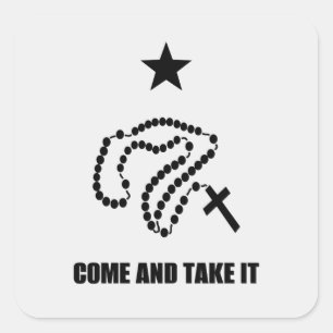 HOLY ROSARY WITH STAR "COME AND TAKE IT" SQUARE STICKER
