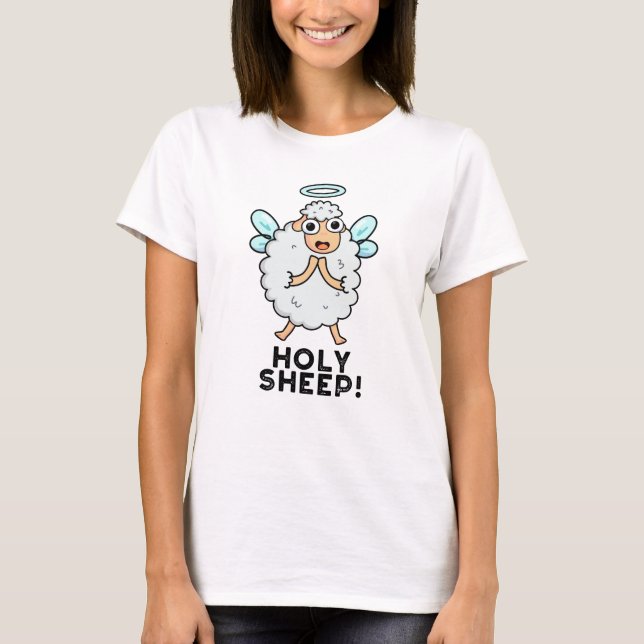 Holy Sheep Funny Animal Pun  T-Shirt (Front)