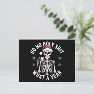 Holy Shirt What A Year Christmas Humour Skeleton  Holiday Postcard