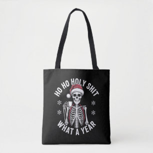 Holy Shirt What A Year Christmas Humour Skeleton  Tote Bag
