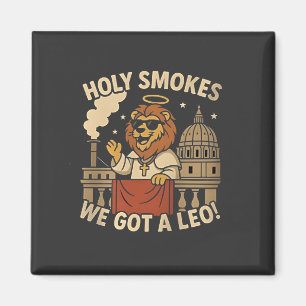 Holy Smoke Pope Leo XIV Christian Church Magnet