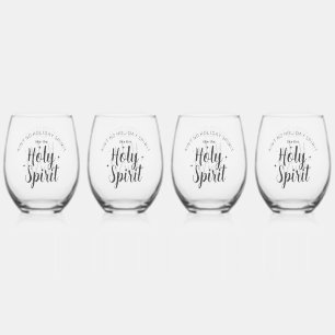 Holy Spirit Christmas Religious Christian Quote Stemless Wine Glass