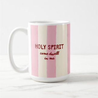 Holy Spirit Prayer Worship Pink Stripe Lettering Coffee Mug