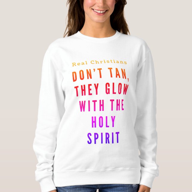Holy Spirit Women's Sweatshirt – Funny Christian (Front)