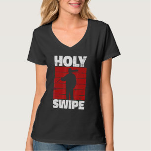 Holy Swipe Quote for a Janitor T-Shirt