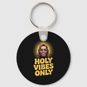 Holy Vibes Only Funny Jesus Religious Christian Fa Key Ring