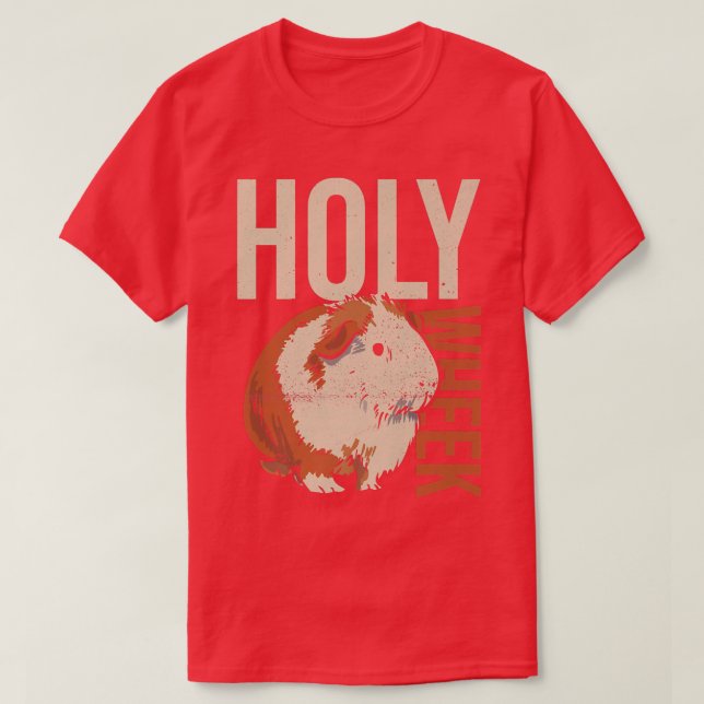 Holy Wheek Quote for a Cavy Lover  T-Shirt (Design Front)
